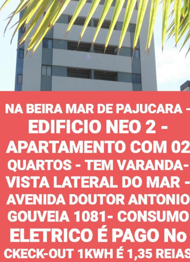 Na Beira Mar De Pajucara - Edificio Neo 2 - Apartamento Com 02 Quartos - Tem Varanda- Vista Lateral Do Mar - Avenida Doutor Antonio Gouveia 1081- Consumo Eletrico E Pago No Ckeck-Out 1Kwh E 1,35 Reias Maceió Exteriör bild
